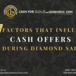 7 Factors That Influence Cash Offers During Diamond Sale